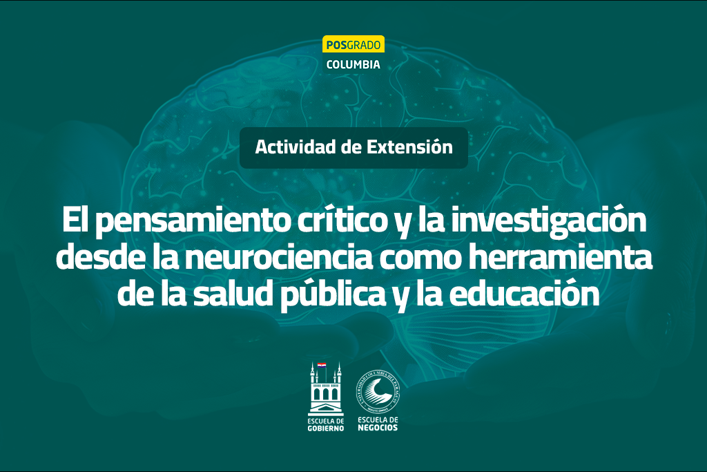 El pensamiento crítico y la investigación desde la neurociencia como herramienta de la salud pública y la educación