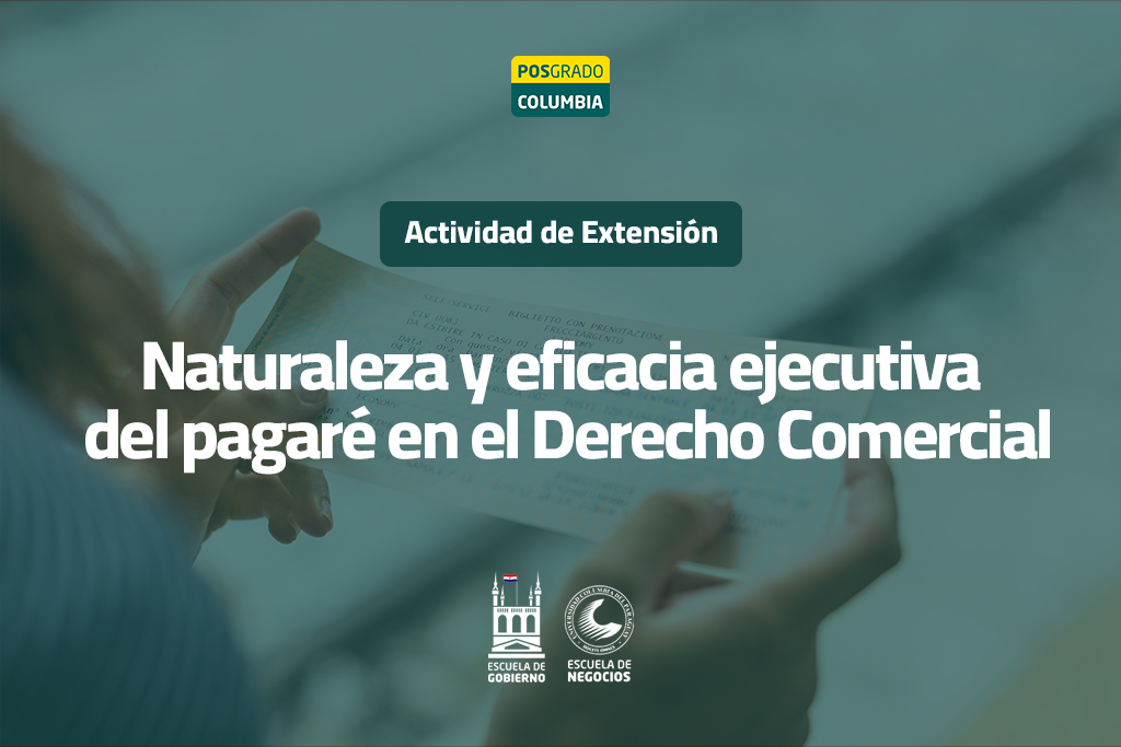 Naturaleza y eficacia ejecutiva del pagaré en el Derecho Comercial