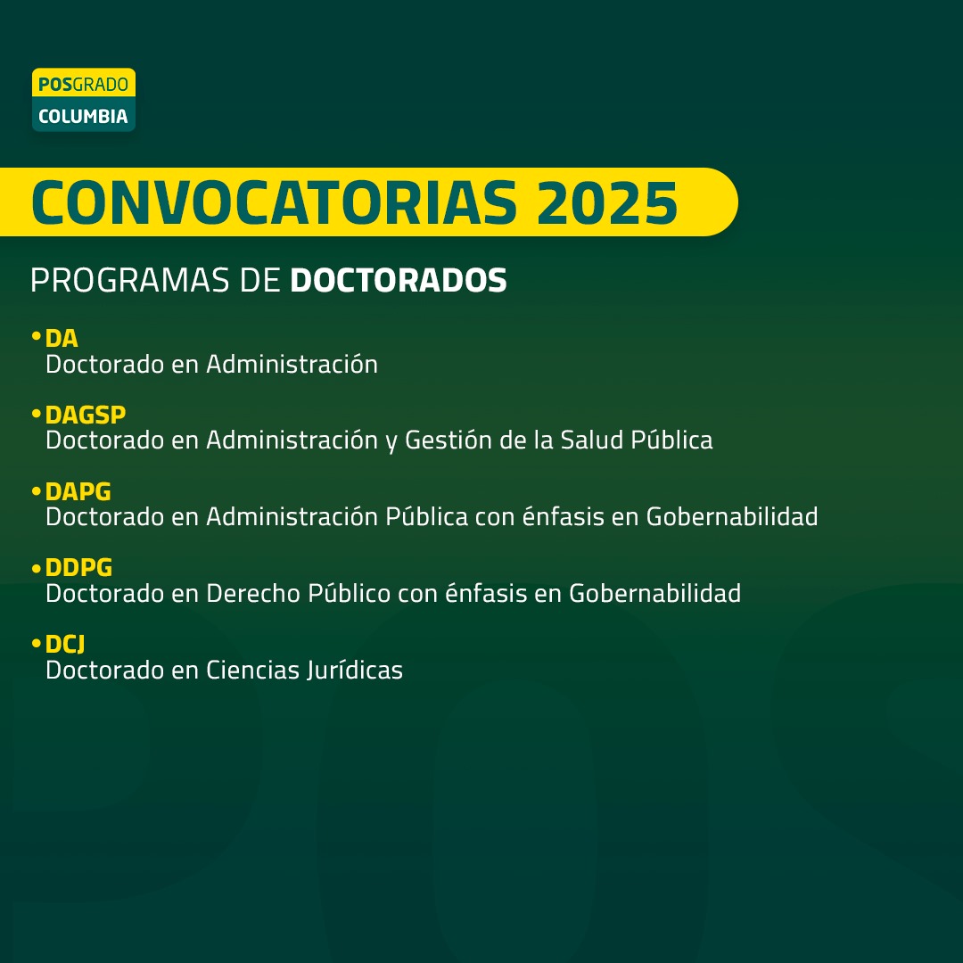 ¡CONVOCATORIAS 2025 - DOCTORADOS!