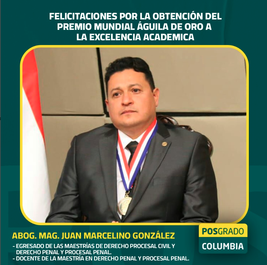 Abog. Mag. Juan Marcelino González, Premio Mundial Águila de Oro a la Excelencia Académica