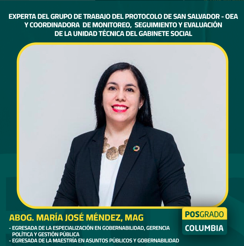 Abog. María José Méndez, MAG, por su designación cómo Experta del GTPSS (Organización de los Estados Americanos)